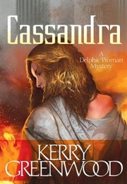 Cassandra (Kerry Greenwood)