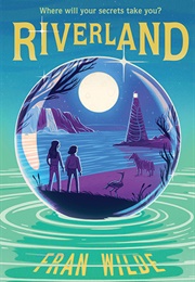 Riverland (Fran Wilde)