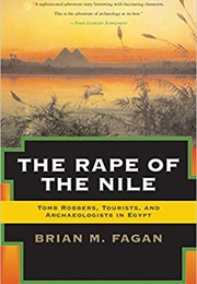 The Rape of the Nile (Brian M Fagan)