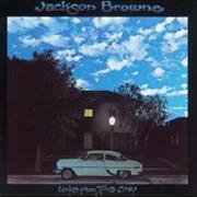 Jackson Browne Late for the Sky
