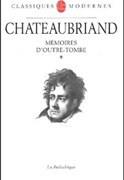 Mémoires D&#39;Outre-Tombe (Chateaubriand)