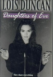 Daughters of Eve (Lois Duncan)