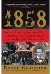 1858 (Bruce Chadwick)