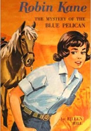 Mystery of the Blue Pelican (Eileen Hill)