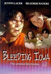 Bleeding, Iowa (1999)