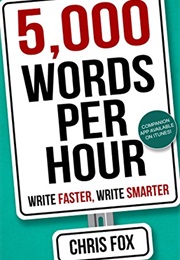 5,000 Words Per Hour (Chris Fox)