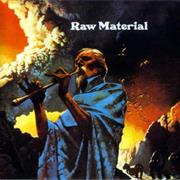 Raw Material