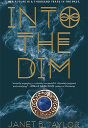 Into the Dim (Janet B. Taylor)