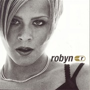 Robyn - Don't Want You Back