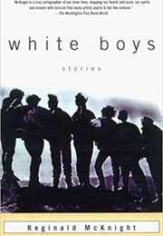 White Boys (Reginald McKnight)