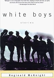 White Boys (Reginald McKnight)