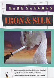 Iron and Silk (Mark Salzman)