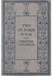 Two in Form Four (Christine Chaundler)