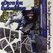 Etron Fou Leloublan - Les Trois Fous Perdégagnent (Au Pays Des...)