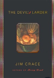 The Devil's Larder (Jim Crace)