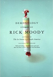 Demonology (Rick Moody)