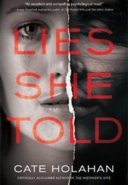 Lies She Told (Cate Holahan)