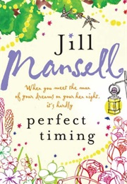 Perfect Timing (Jill Mansell)
