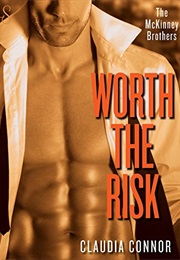 Worth the Risk (Claudia Connor)