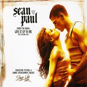 (When You Gonna) Give It Up to Me - Sean Paul
