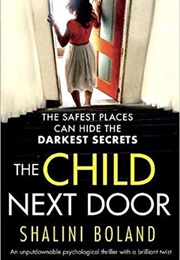 The Child Next Door (Shalini Boland)