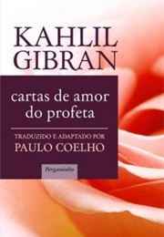 Love Letters From a Prophet (Paulo Coelho)