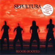 Sepultura - Blood-Rooted