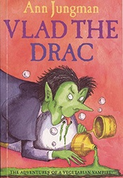 Vlad the Drac (Ann Jungman)