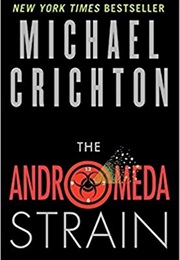 The Andromeda Strain (Michael Crichton)