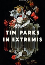 In Extremis (Tim Parks)