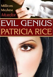 Evil Genius (Patricia Rice)