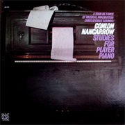 Conlon Nancarrow - Studies for Player Piano