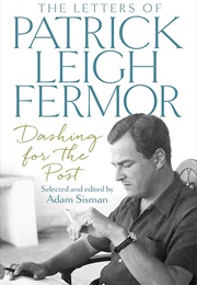 Dashing for the Post (Patrick Leigh Fermor)