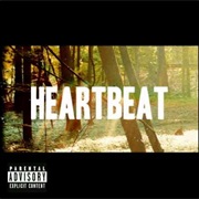 Heartbeat - Childish Gambino