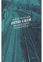 Ostre Cięcie (Karol Trammer)