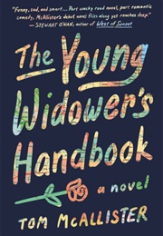 The Young Widower's Handbook (Tom McAllister)