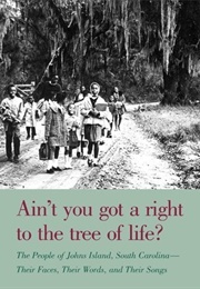 Ain't You Got a Right to the Tree of Life? (Guy Carawan)