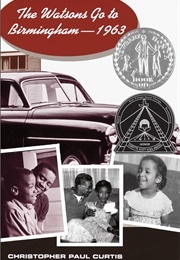 The Watson's Go to Birmingham (Christopher Paul Curtis)