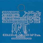 Boredoms, Seadrum/House of Sun