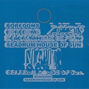 Boredoms, Seadrum/House of Sun