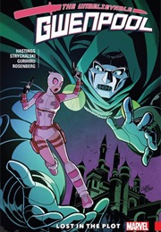 Gwenpool Vol. 5: Lost in the Plot (Christopher Hastings)