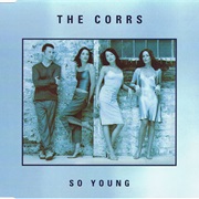 The Corrs - So Young
