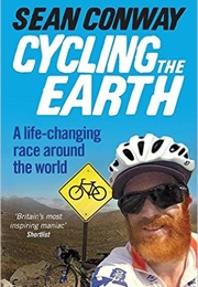 Cycling the Earth (Sean Conway)