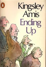 Kingsley Amis: Ending Up
