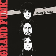 Grand Funk Railroad Closer to Home