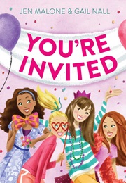 You're Invited (Jen Malone)