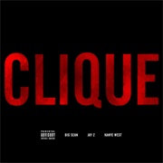 Clique - Kanye West Ft. Jay-Z, Big Sean