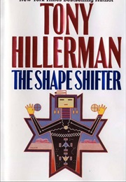 The Shape Shifter (Tony Hillerman)