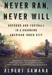 Never Ran, Never Will (Albert Samaha)