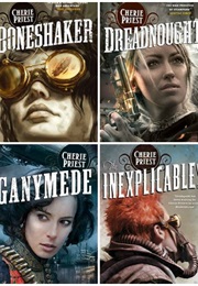 The Clockwork Century (Cherie Priest)